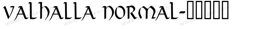 Valhalla Normal字体转换